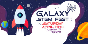 A graphic image of a rocket blasting into space. The image is promoting galaxy stem fest at The Square on April 19, 2025.