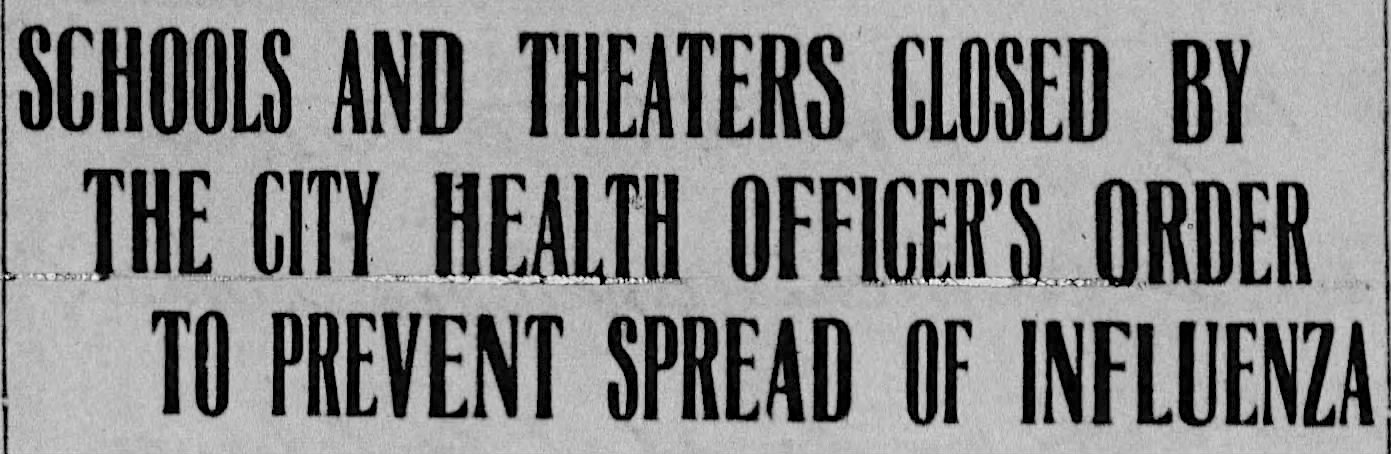 1918 Theaters Closed
